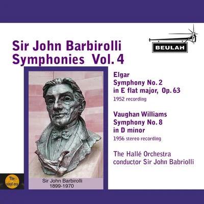 Sir John Barbirolli Symphonies, Vol. 4 專輯 Sir John Barbirolli/The Hallé Orchestra/Tullio Serafín/Lenora Lafayette/Giacomo Puccini