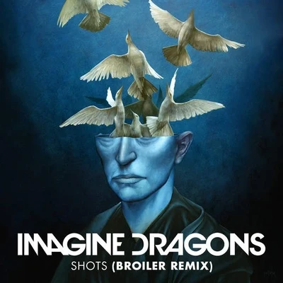 BroilerImagine Dragons Shots (Broiler Remix)