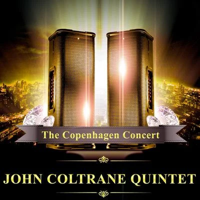 The Copenhagen Concert (Live) 专辑 Paul Quinichette/John Coltrane Quintet