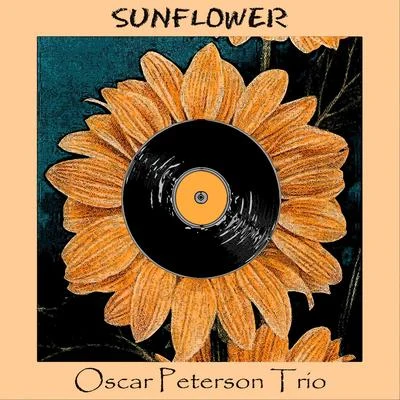 Sunflower 專輯 Oscar Peterson Quartet/Oscar Peterson Trio/Oscar Peterson