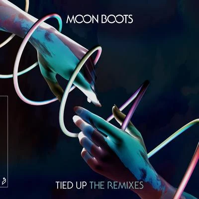 Tied Up (The Remixes) 專輯 Moon Boots