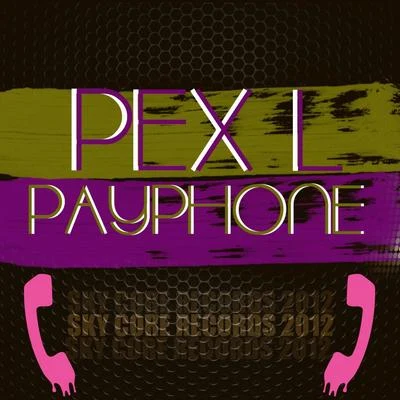 Payphone 專輯 Pex L