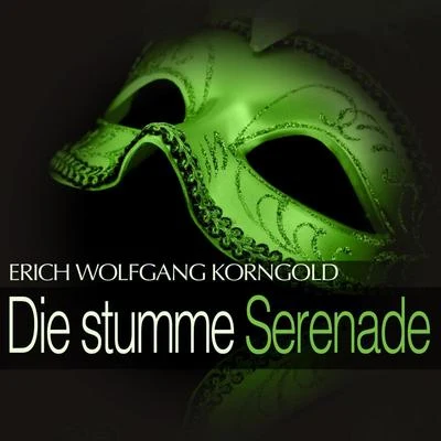 Korngold: Die stumme Serenade 專輯 Hilde Ceska