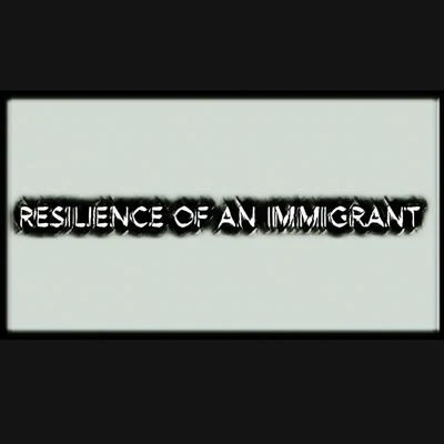 Resilience of an Immigrant (feat. Pablo) 专辑 Shaka Zules/Scooby