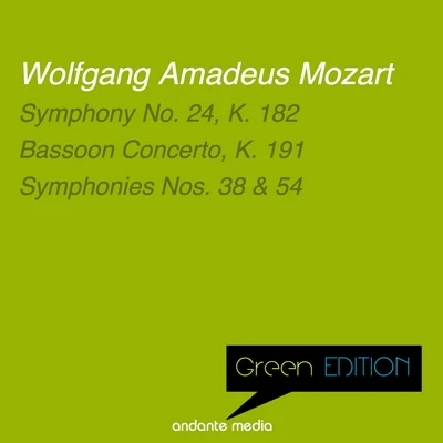 Green Edition - Mozart: Symphonies Nos. 24, 38, 54 & Bassoon Concerto, K. 191 专辑 Mozart Festival Orchestra/Piano/Angela Giolini/violin/Alberto Lizzio