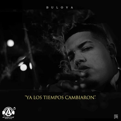 Ya Los Tiempos Cambiaron 专辑 Bulova/Melymel