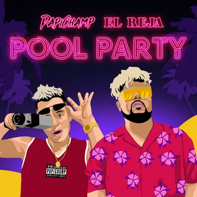 Pool Party 專輯 Team Mati/Perro Primo/Papichamp