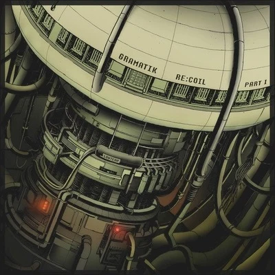 Re:Coil, Pt. I 專輯 Gramatik