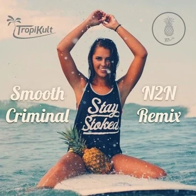 Smooth Criminal (N2N Remix) 專輯 N2N/Eau Claire