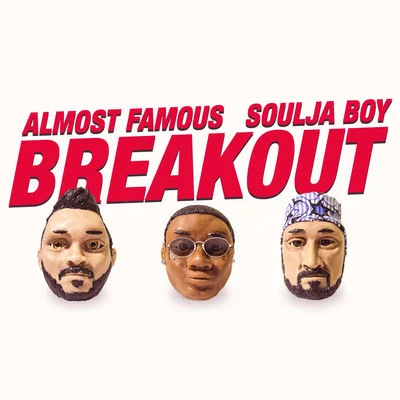 Breakout 专辑 Soulja Boy