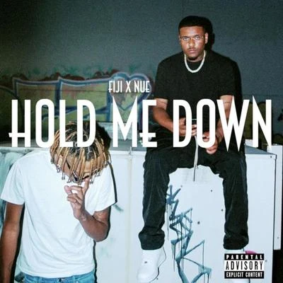 Hold Me Down 專輯 FIJI