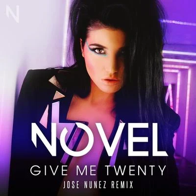 Give Me Twenty - Jose Nunez Remix 專輯 Jose Nunez