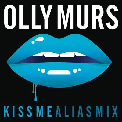 Kiss Me (The Alias Club Mix) 專輯 Olly Murs