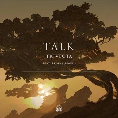 Trivecta Talk (feat. Bright Sparks)