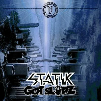 Statik Got Slapz 专辑 STATIK LNK