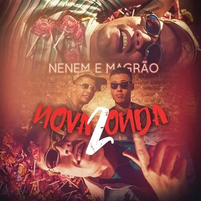 Nova Onda 2 专辑 DJ Raul/MCS Nenem e Magrão/Mc Lustosa/DJ Maurinho do Kit/MC RJ