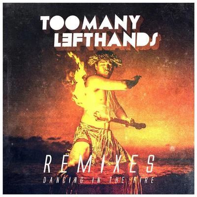 ToomanylefthandsCAZZETTENadia Gattas Dancing In The Fire (Remixes)