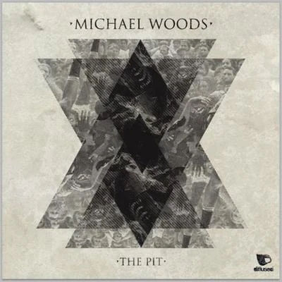 The Pit 專輯 Michael Woods