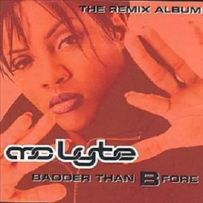 Badder Than B-Fore 專輯 MC Lyte