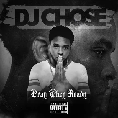 Pray They Ready 專輯 DJ Chose/Kirko Bangz