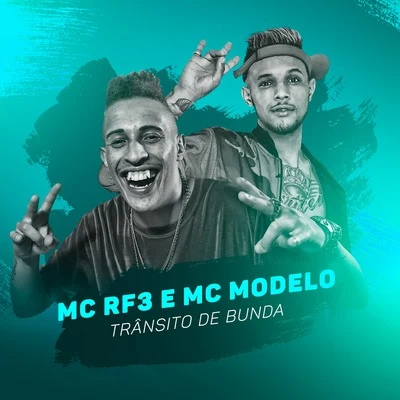 Trânsito de Bunda 專輯 MC RF3