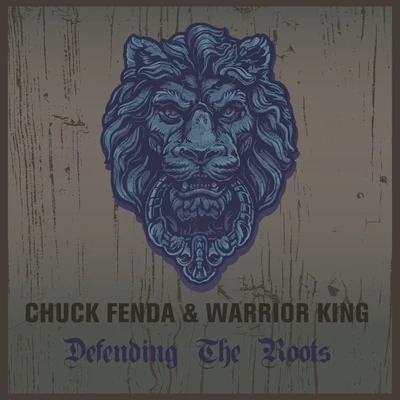 Chuck Fenda & Warrior King Defending the Roots 專輯 Alerta Kamarada/Chuck Fenda/Chulito Camacho/Pinchers/Ras Kuko