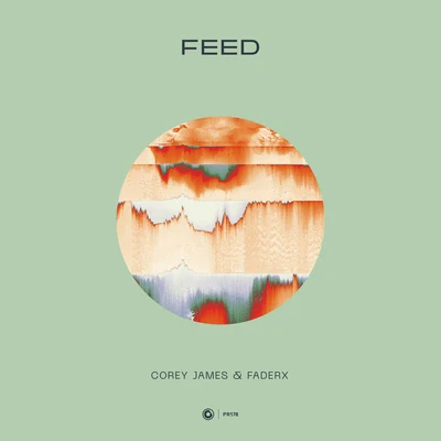 Feed 專輯 Nik Wiza/FADERX/Zheno