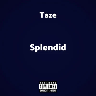 Splendid 专辑 Oboy/Taze/Loski