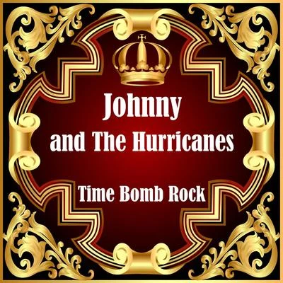 Time Bomb Rock 专辑 The Hurricanes