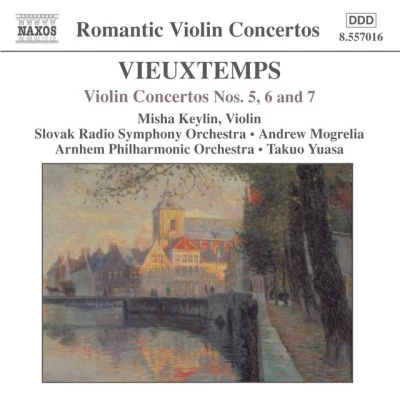 Vieuxtemps: Violin Concertos Nos. 5, 6 and 7 专辑 Misha Keylin