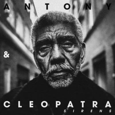 Antony & CleopatraLance lot Sirens (Remixes)