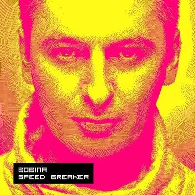 Speed Breaker 專輯 Bobina