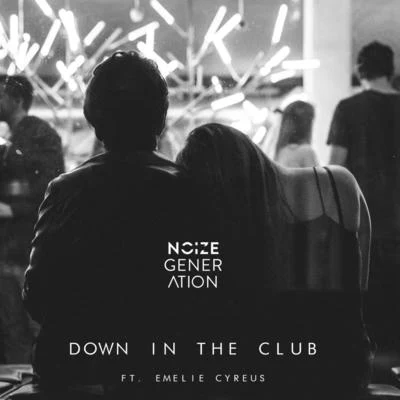 Down in the Club 專輯 Supermans Feinde/Noize Generation