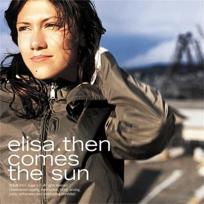 Elisa Then Comes the Sun