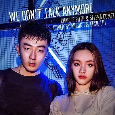 劉柏辛LexieKILLY We Dont Talk Anymore (Chi & Eng Cover)