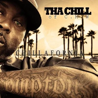 Chillafornia 专辑 Tha Chill/Big 2da Boy