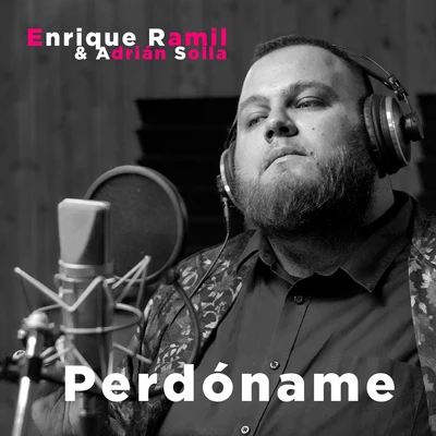 Perdóname 專輯 Enrique Ramil