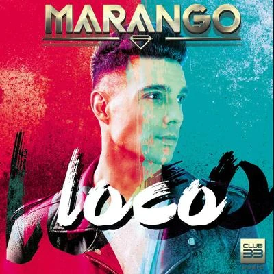 Loco 专辑 Marango/Rasel