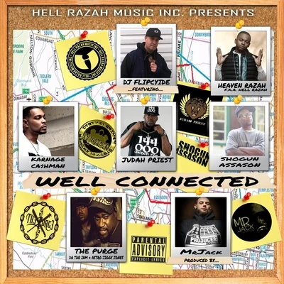 Well Connected (feat. Karnage Ca$hman, Judah Priest, Shogun Assason, The Purge & Heaven Razah) 專輯 JUdah Priest