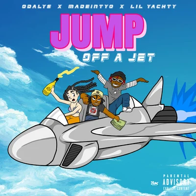 Jump Off A Jet (feat. MadeinTYO & Lil Yachty) 專輯 Lil Yachty/Lovele$$