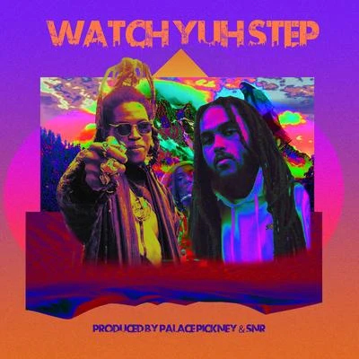 Watch Yuh Step 專輯 Iotosh