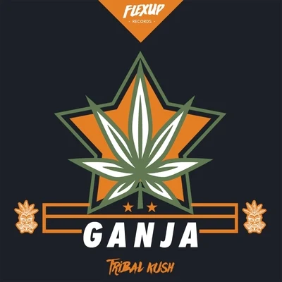 Ganja 专辑 Tribal Kush