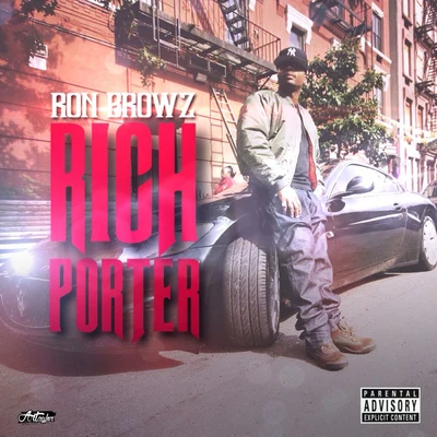 Rich Porter 專輯 Ron Browz