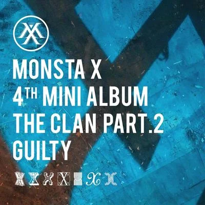 Monsta X THE CLAN pt.2 `GUILTY`