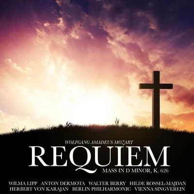 Mozart: Requiem Mass in D minor, K. 626 專輯 Wolfgang Amadeus Mozart