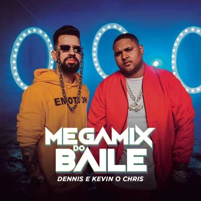 Megamix do Baile 專輯 Dennis DJ