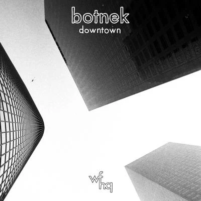 Downtown 專輯 BOTNEK