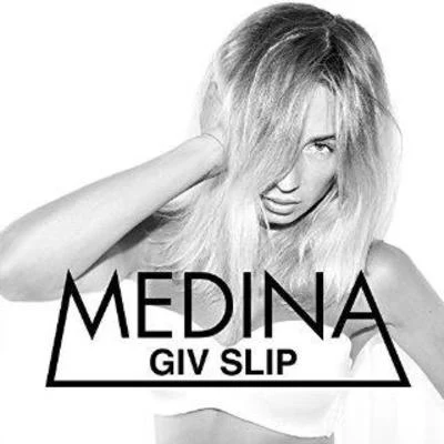 Giv Slip 專輯 Medina