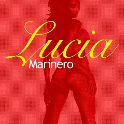 Marinero 專輯 Lucia