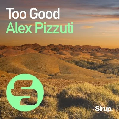 Too Good 專輯 Alex Pizzuti/Georgia Mos